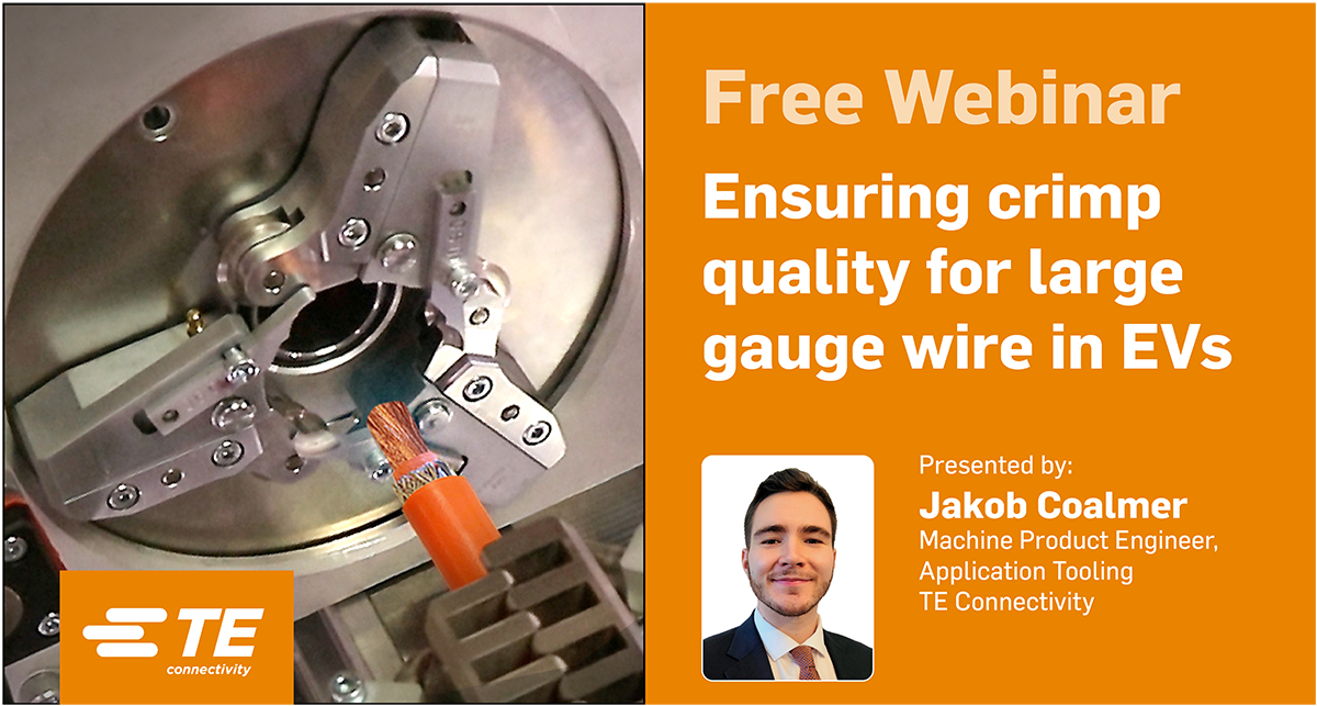 Charged EVs Webinar Ensuring crimp quality for large gauge